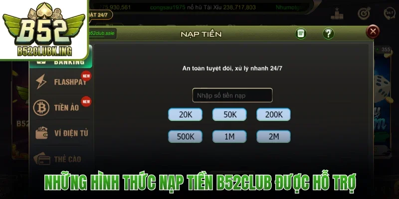 Những hình thức nạp tiền B52club được hỗ trợ