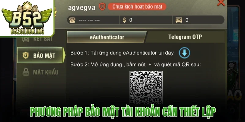 Phương pháp bảo mật tài khoản cần thiết lập