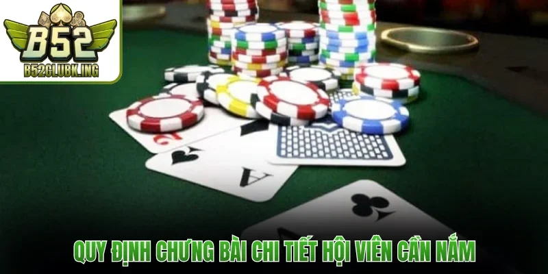 Quy định chưng bài chi tiết hội viên cần nắm