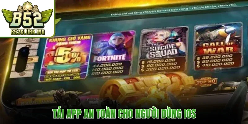 Tải app an toàn cho người dùng iOS